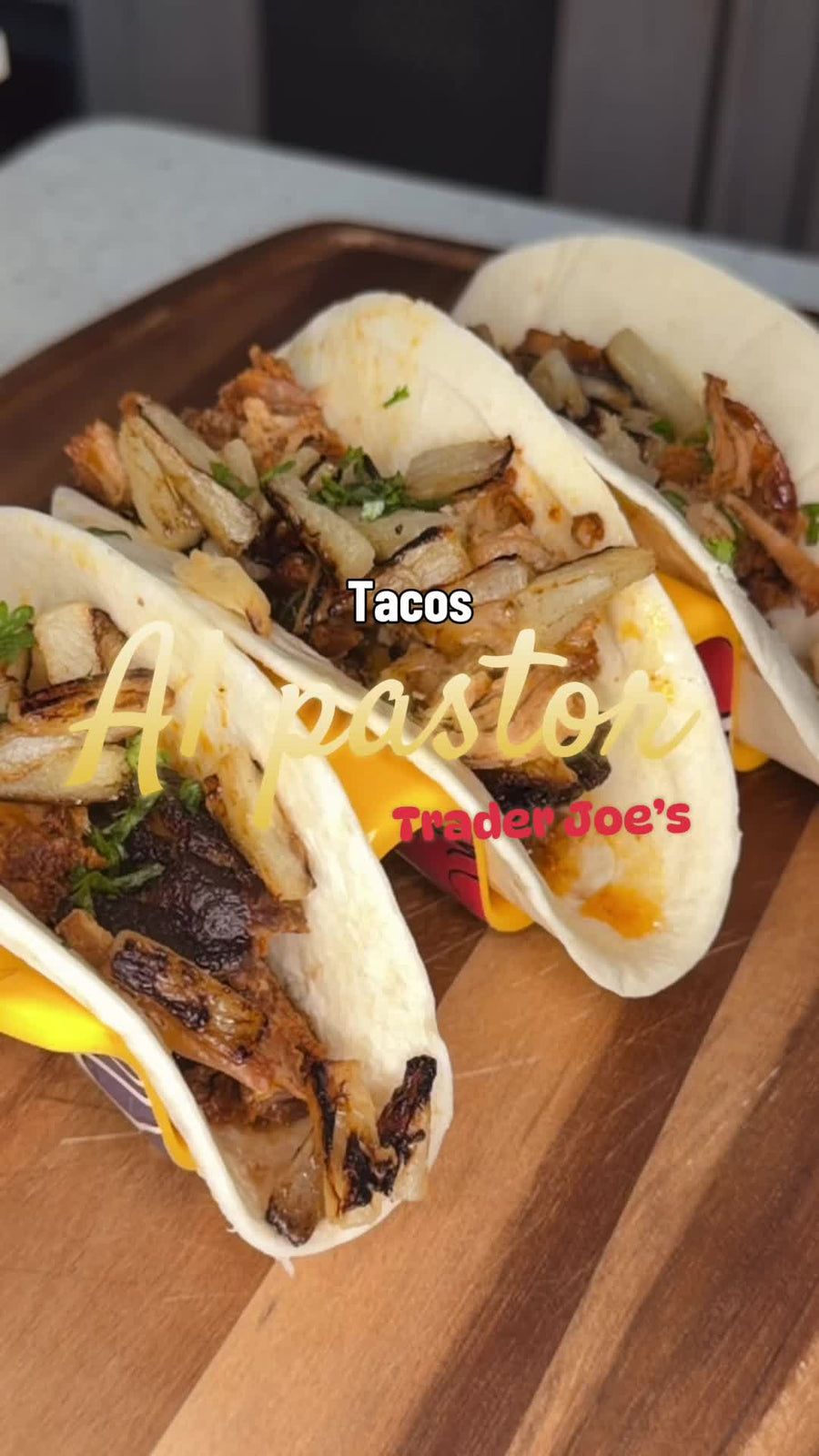 Trader Joe's Tacos Al Pastor Upgrade